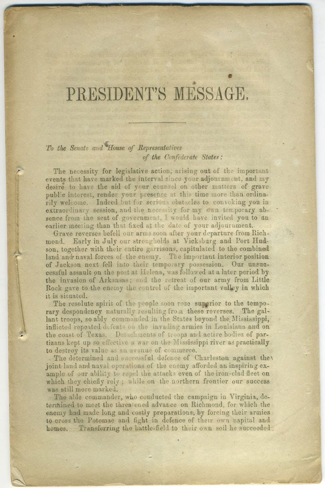 Item #10467 (CSA) President's Message. To the Senate and House of Representatives of the Confederate States: December 7th, 1863. Civil War, Jefferson Confederacy. Davis.