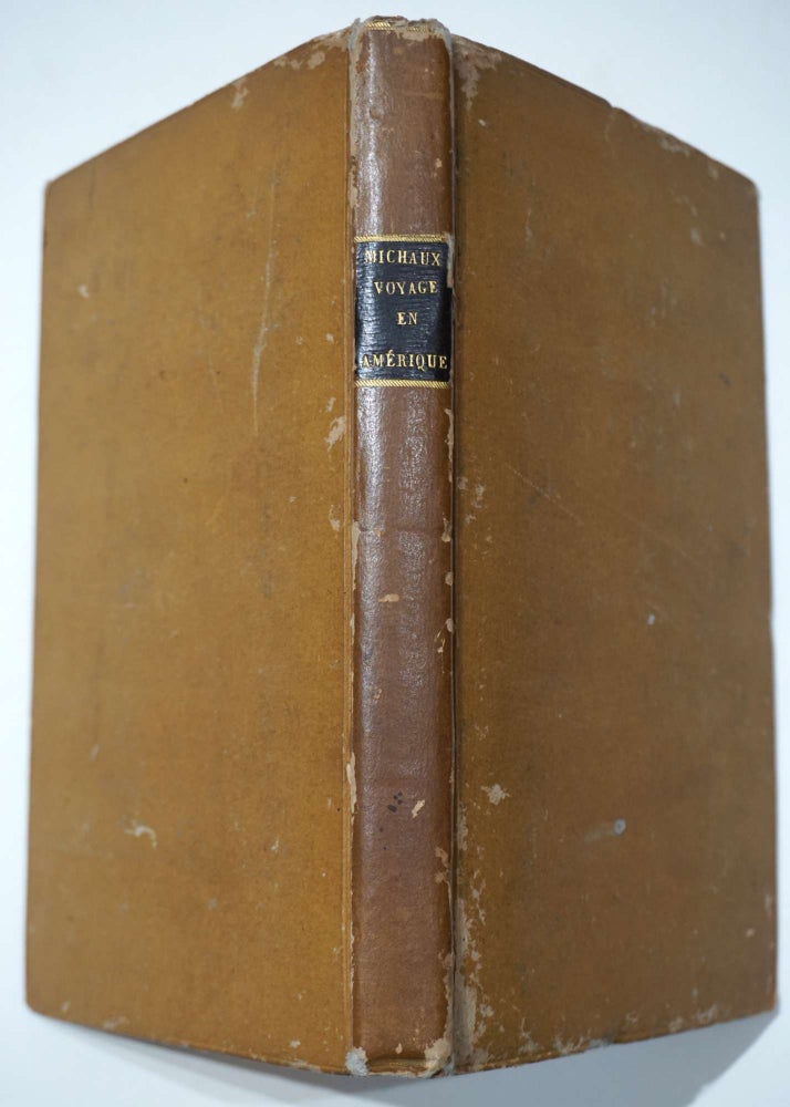 Item #10512 Voyage à l'ouest des monts Alléghanys, dans les états de l'Ohio, du Kentucky, et du Tennessée, et retour à Charleston par les Hautes-Carolines. Francois Andre Michaux.