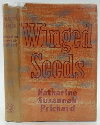 Item #10787 Winged Seeds. Katharine Susannah Prichard