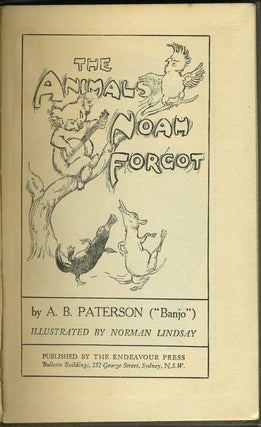 Item #11034 Animals that Noah Forgot. A. B. Paterson