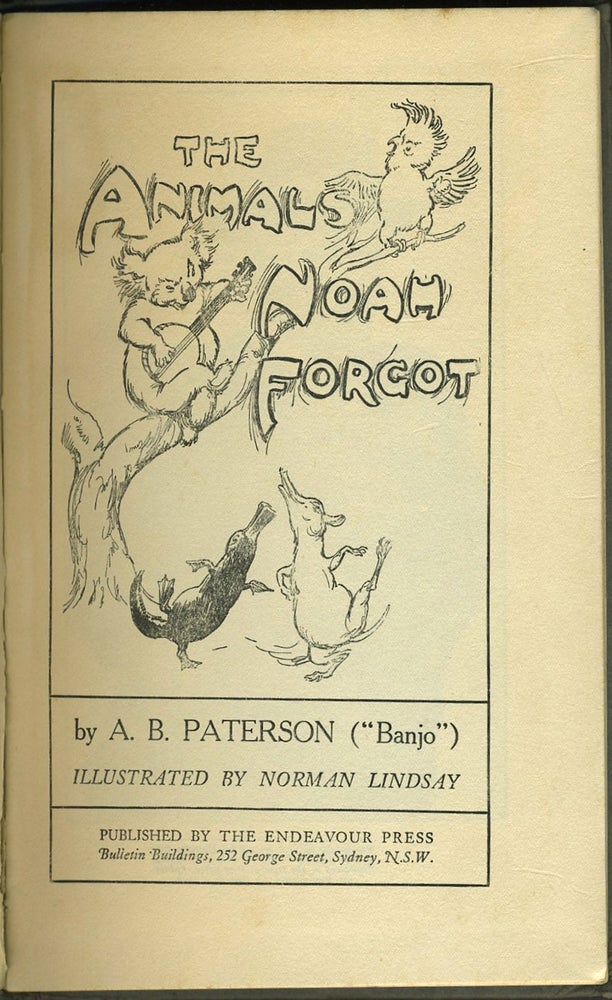 Item #11034 Animals that Noah Forgot. A. B. Paterson.