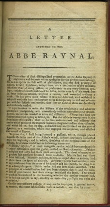 A Letter Addressed to the Abbe Raynal, on the Affairs of North-America, in Which the Mistakes of the Abbe's Account of Revolution in America are Corrected and Cleared Up. Bound with: Letter to the Addressers on the Late Proclamation.