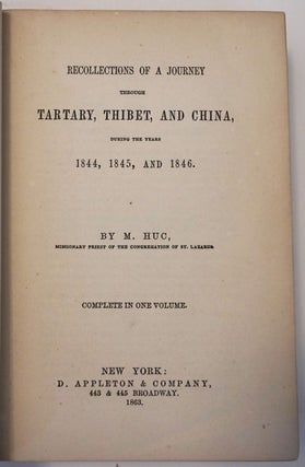 Item #11935 Recollections Of A Journey Through Tartary, Thibet, and China, During the Years 1844,...