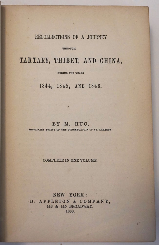Item #11935 Recollections Of A Journey Through Tartary, Thibet, and China, During the Years 1844, 1845, and 1846. M. Huc.