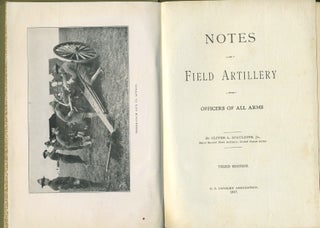 Notes on Field Artillery for Officers of All Arms.