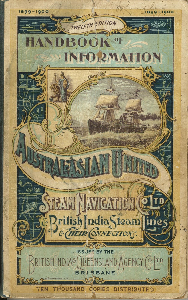 Item #12237 British India & Queensland Agency Co. Handbook of Information for the Colonies and India 1899 - 1900.