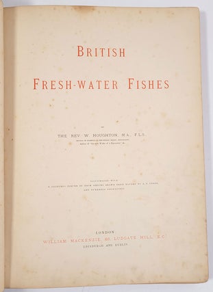 British Fresh-Water Fishes, Volumes I and II.