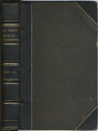 Item #12943 The Monthly Record of the Five Points House of Industry, 1854 - 1860. L. M. Pease, ed