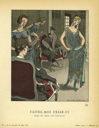 Item #13467 Faites- Moi Celle-Ci: Robe du Soir, De Doeuillet Print from the Gazette du Bon Ton....