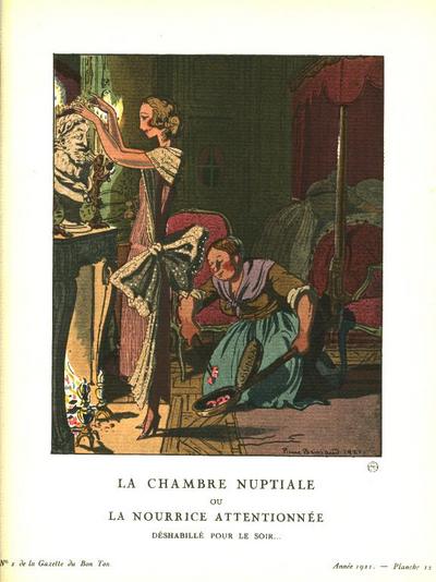 Item #13482 La Chambre Nuptiale ou La Nourrice Attentionnee: Deshabille Pour Le Soir Print from the Gazette du Bon Ton. Pierre Brissaud.