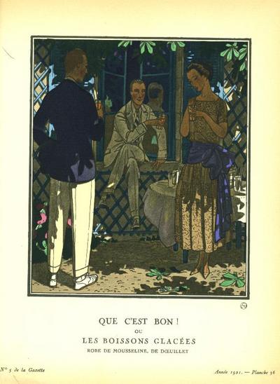 Item #13490 Que C'est Bon! ou Less Boissons Glacees: Robe De Mousseline, De Doeuillet. Print from the Gazette du Bon Ton. Pierre Brissaud.