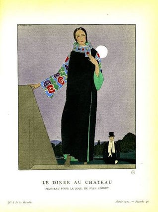 Item #13536 Le Diner au Chateau. Manteau pour le soir, de Paul Poiret. Print from the Gazette...