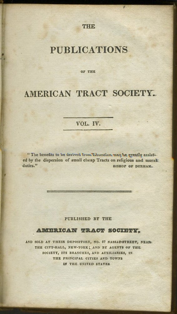 Item #13851 The Publications of the American Tract Society, Vol. IV.