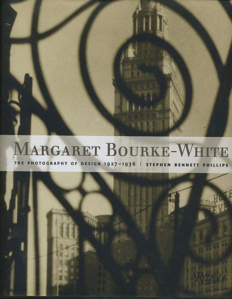 Item #13903 Margaret Bourke-White: The Photography of Design, 1927-1936. Stephen Bennett Phillips.