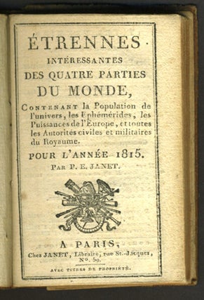 Étrennes intéressantes des quatre parties du Monde... Pour l' Annee 1815.