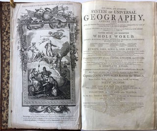 A New, Royal and Authentic System of Universal Geography, Antient and Modern: All the late important Discoveries made by the English, and other celebrated Navigators of various Nations, in the different Hemispheres, from the Celebrated Columbus, the first Discoverer of America, to the Death of our no less celebrated Countryman Captain Cook, & c... and the Latest Accounts of the English Colony of Botany Bay:...