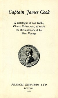 Item #14407 Captain James Cook. Catalogue No. 916: A Catalogue of 200 Books, Charts, Prints,...