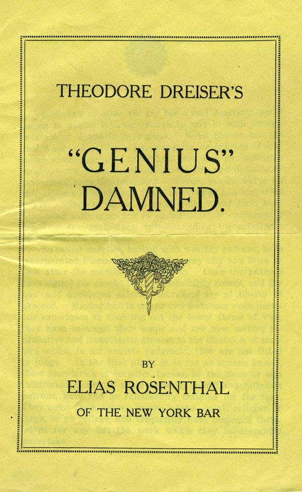 Item #14580 Theodore Dreiser's "Genius" Damned. A defense of the work (WITH) his TLS to the Author's League of America complaining of lack of support for banned books. Theodore Dreiser, Elias Rosenthal.