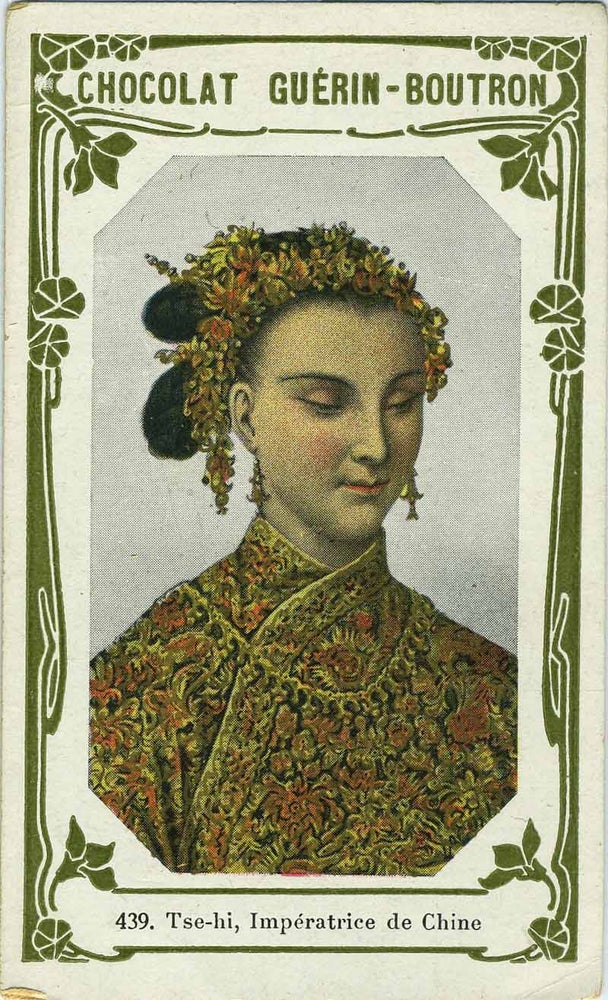Item #14617 Tse-hi, Imperatrice de Chine. China, Chocolat Guerin-Boutron trade card.