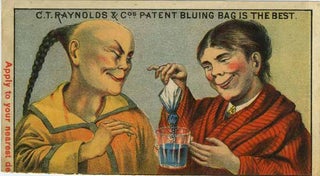 Item #14628 C. T. Raynolds & Co.'s Patent Bluing Bag is the Best. China, Patent laundry product...