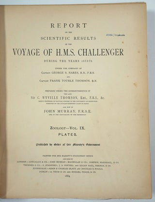 Report on the Scientific Results of the Voyage of HMS Challenger During the Years 1873-76…Zoology Vol. IX. Plates.