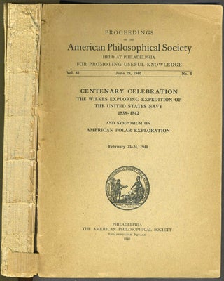 Item #14940 Proceedings of the American Philosophical Society: Centenary Celebration The Wilkes...