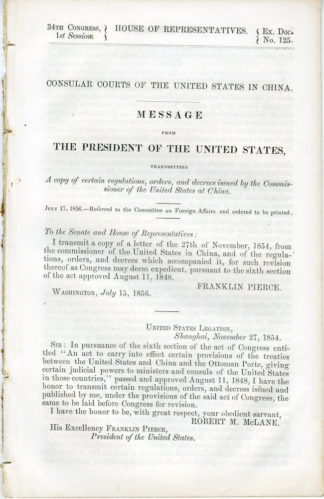 Item #15075 Message from the President of the United States Transmitting a copy of certain regulations, orders and decrees issued by the Commissioner of the United States at China. China, H. McCulloch.