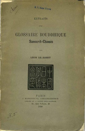 Item #15079 Extraits d'un Glossaire Bouddhique Sanscrit-Chinois. China, Leon De Rosny