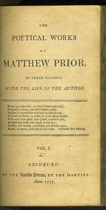 Poetical Works of Matthew Prior: In Three Volumes with the Life of the Author.