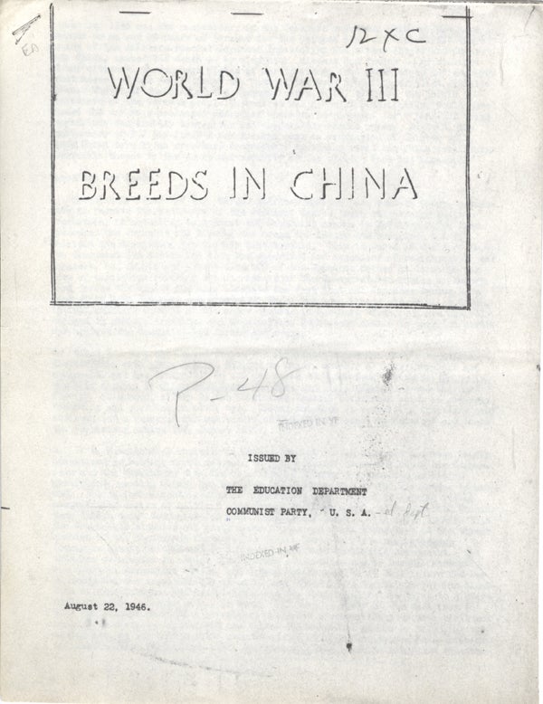 Item #15183 World War III Breeds in China. China, Communist Party USA.