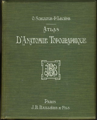 Item #15213 Atlas D'Anatomie Topographique. Paul Lecene