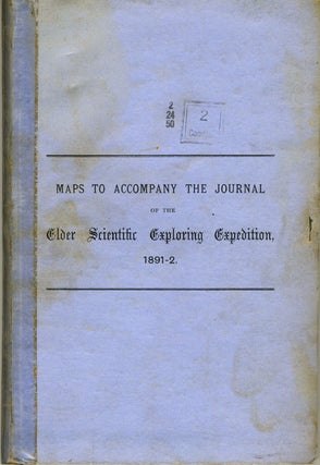Journal of the Elder Scientific Exploring Expedition, 1891-2. Under Command of D. Lindsay.