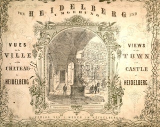 Item #15275 Heidelberg und Umgebung, Views of the Town and Castle of Heidelberg. C. Frommel