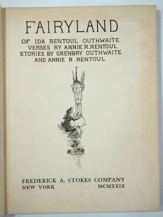 Fairyland Of Ida Rentoul Outhwaite Verses by Annie R. Rentoul, stories by Grenbry Outhwaite and Annie R. Rentoul .