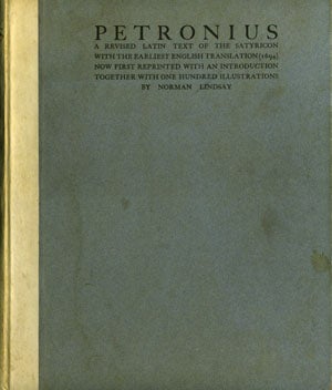 Item #15397 Petronius. A Revised Latin Text of the Satyricon with the earliest English...