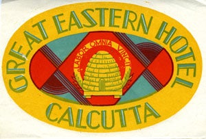 Item #15439 Baggage Label from Great Eastern Hotel, Calcutta