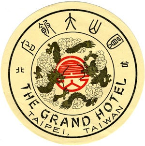 Item #15440 Baggage Label from The Grand Hotel, Taipei, Taiwan. Taiwan.