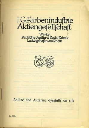 I. G. Farbenindustrie Aktiengesellschaft: Werke: Badische Anilin & Soda fabrik. German trade catalog with original silk samples, for the U.S. market.