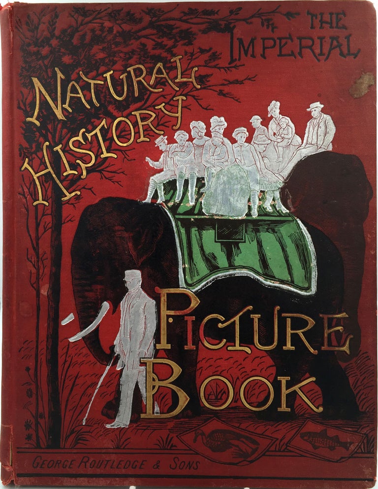 Item #16141 The Imperial Natural History Picture Book.