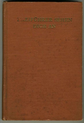 Item #16490 Nazifuhrer Sehen Dich An 33 Biographien aus dem Dritten Reich (Nazi Leaders Are...