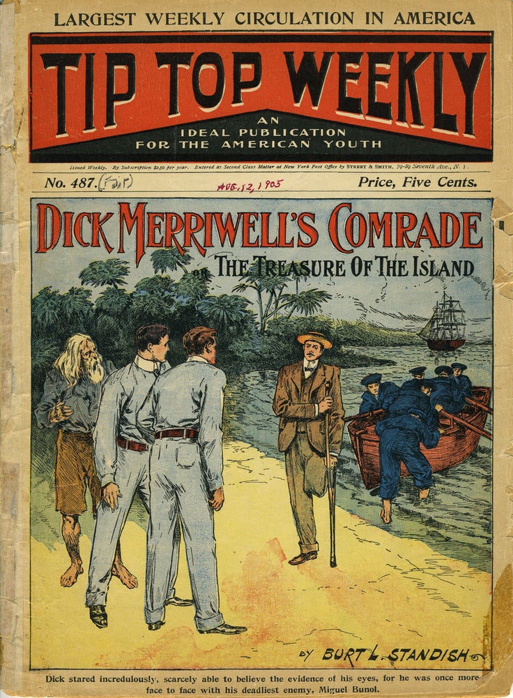 Item #16669 Tip Top Weekly, No. 487: "Dick Merriwell's Comrade, The Treasure of the Island"