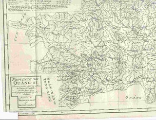 Item #16713 Province XIII Quang-Si, Drawn on the Spot by the Peres de Tartre & Cordoso in the...