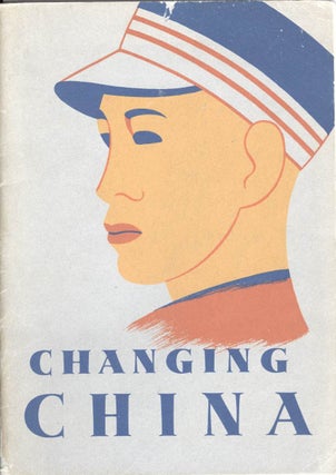 Item #16725 Changing China. China, George Taylor, Maxwell Stewart, ed
