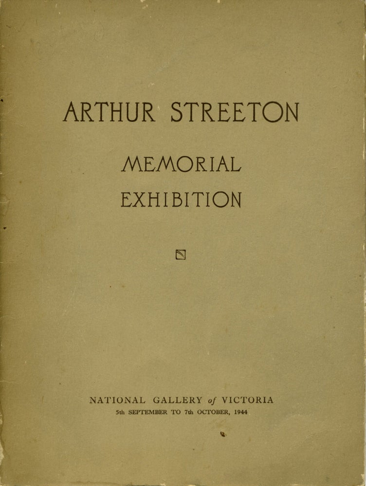 Item #17151 Arthur Streeton Memorial Exhibition. Australia, Arthur Streeton.