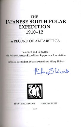 The Japanese South Polar Expedition 1910 - 12. A Record of Antarctica.