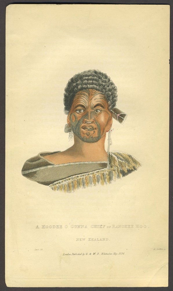 Item #17243 A Hoodee O Gunna Chief of Ranghee Hoo. New Zealand, John Lewin, Moses Griffith.