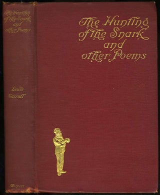 Item #17329 The Hunting of the Snark and Other Poems and Verses. Lewis. Peter Newell Carroll