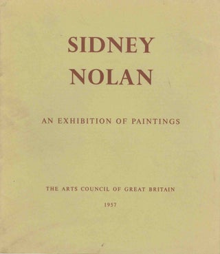 Item #17808 Sidney Nolan: An Exhibition of Paintings [catalog]. Colin MacInnes