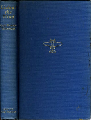 Listen! The Wind. With Foreword and Map Drawings by Charles A. Lindbergh.