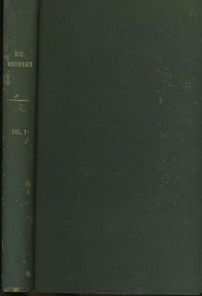 Item #18379 Die Mbowamb. Die Kultur der Hagenberg-Stamme im Osttichen Zentral-Neuguinea, Vol. 1...